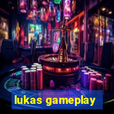 lukas gameplay